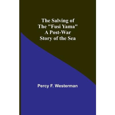 The Salving of the ”Fusi Yama”
