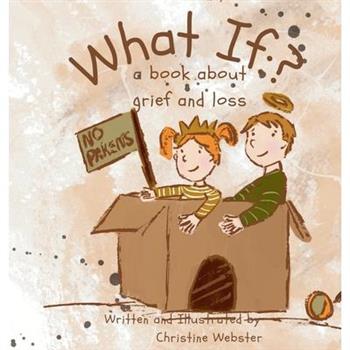 What If? a book about grief and loss