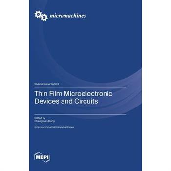 Thin Film Microelectronic Devices and Circuits
