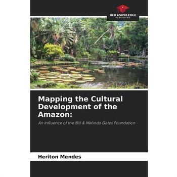 Mapping the Cultural Development of the Amazon