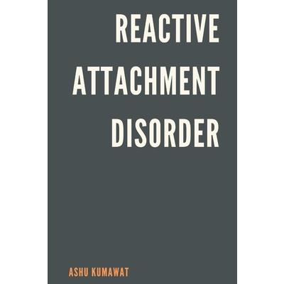 Reactive Attachment Disorder