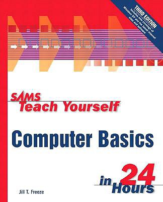 Sams Teach Yourself Computer Basics in 24 Hours-金石堂
