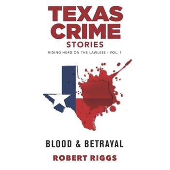 Texas Crime Stories