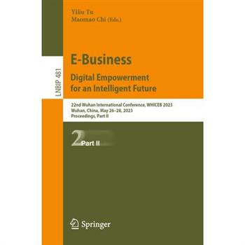 E-Business. Digital Empowerment for an Intelligent Future