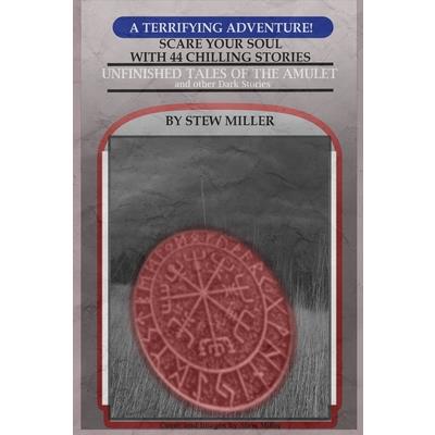 Unfinished Tales of the Amulet