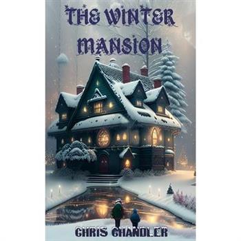 The Winter Mansion