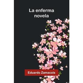 La Enferma