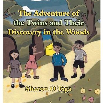 The Adventure of the Twins and Their Discovery in the Woods