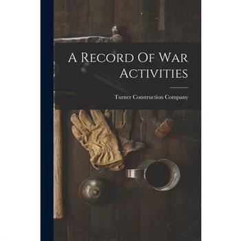 A Record Of War Activities