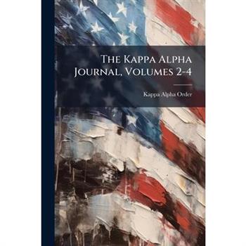 The Kappa Alpha Journal, Volumes 2-4