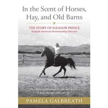 In the Scent of Horses, Hay, and Old Barns