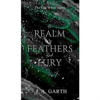 A Realm of Feathers and Fury