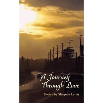 A Journey Through Love