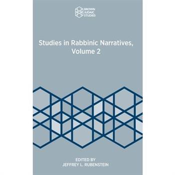 Studies in Rabbinic Narratives, Volume 2
