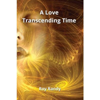 A Love Transcending Time
