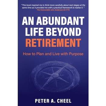 An Abundant Life Beyond Retirement