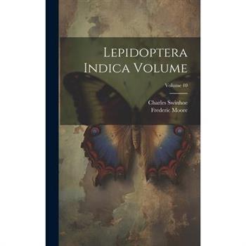 Lepidoptera Indica Volume; Volume 10