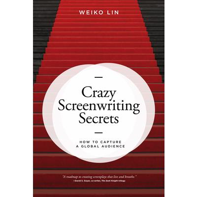 Crazy Screenwriting Secrets