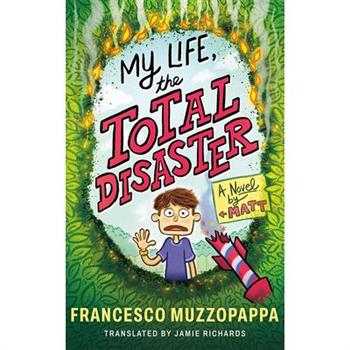 My Life, the Total Disaster