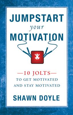 Jump Start Your Motivation
