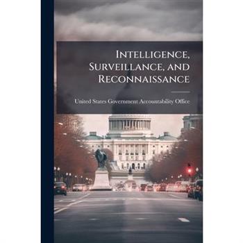 Intelligence, Surveillance, and Reconnaissance