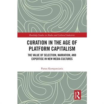 Curation in the Age of Platform Capitalism