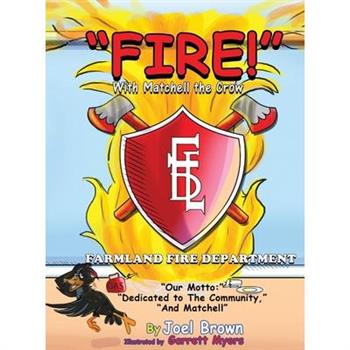 "FIRE!" With Matchell the Crow