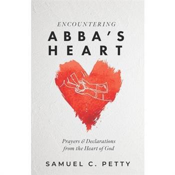 Encountering Abba's Heart