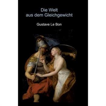 Die Welt aus dem Gleichgewicht