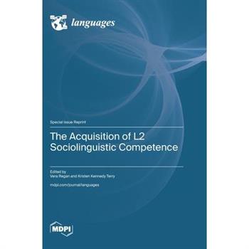 The Acquisition of L2 Sociolinguistic Competence