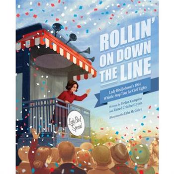 Rollin’ on Down the Line