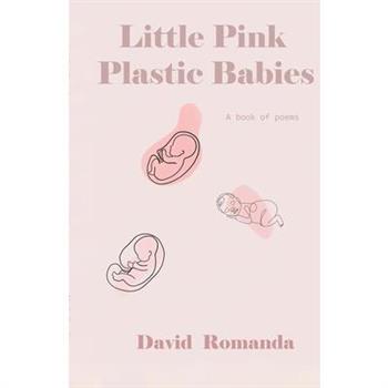 Little Pink Plastic Babies