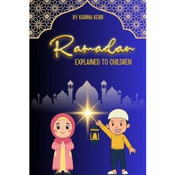 Ramadan Explained to Children