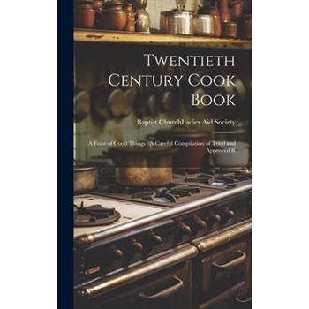 Twentieth Century Cook Book