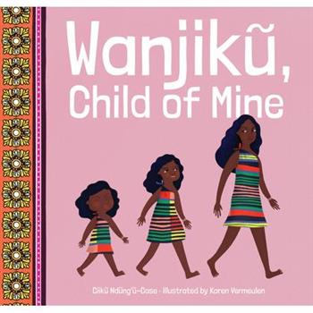 Wanjiku, Child of Mine