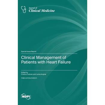 Clinical Management of Patients with Heart Failure