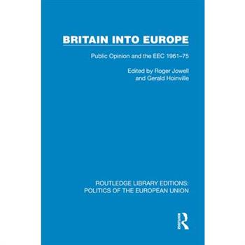 Britain Into Europe