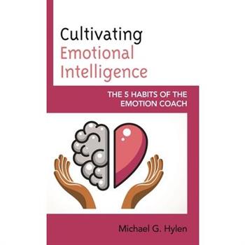 Cultivating Emotional Intelligence