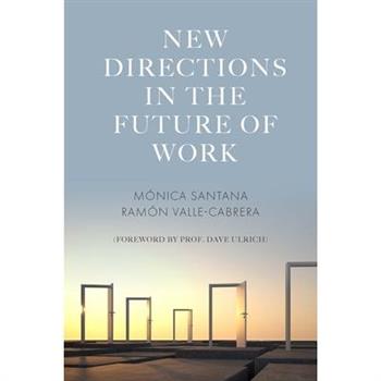 New Directions in the Future of Work