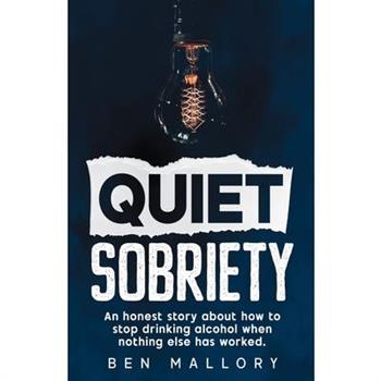 Quiet Sobriety