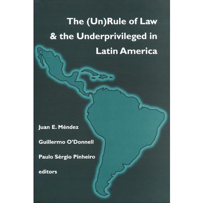 (Un)Rule of Law and the Underprivileged in Latin America