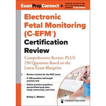 Electronic Fetal Monitoring (C-Efm(r)) Certification Review