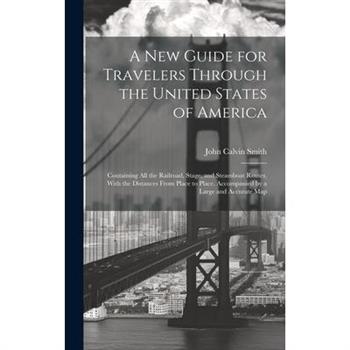 A New Guide for Travelers Through the United States of America