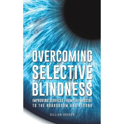 Overcoming Selective Blindness