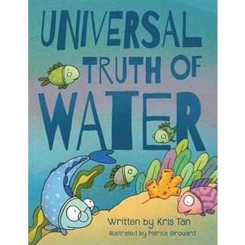 Universal Truth of Water
