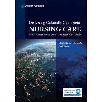 Delivering Culturally Competent Nursing Care