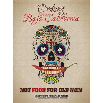Not Food for Old Men