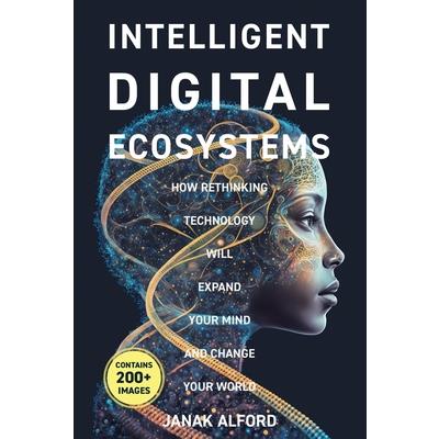 Intelligent Digital Ecosystems