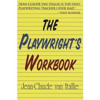 The Playwright’s Workbook