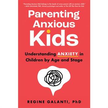 Parenting Anxious Kids